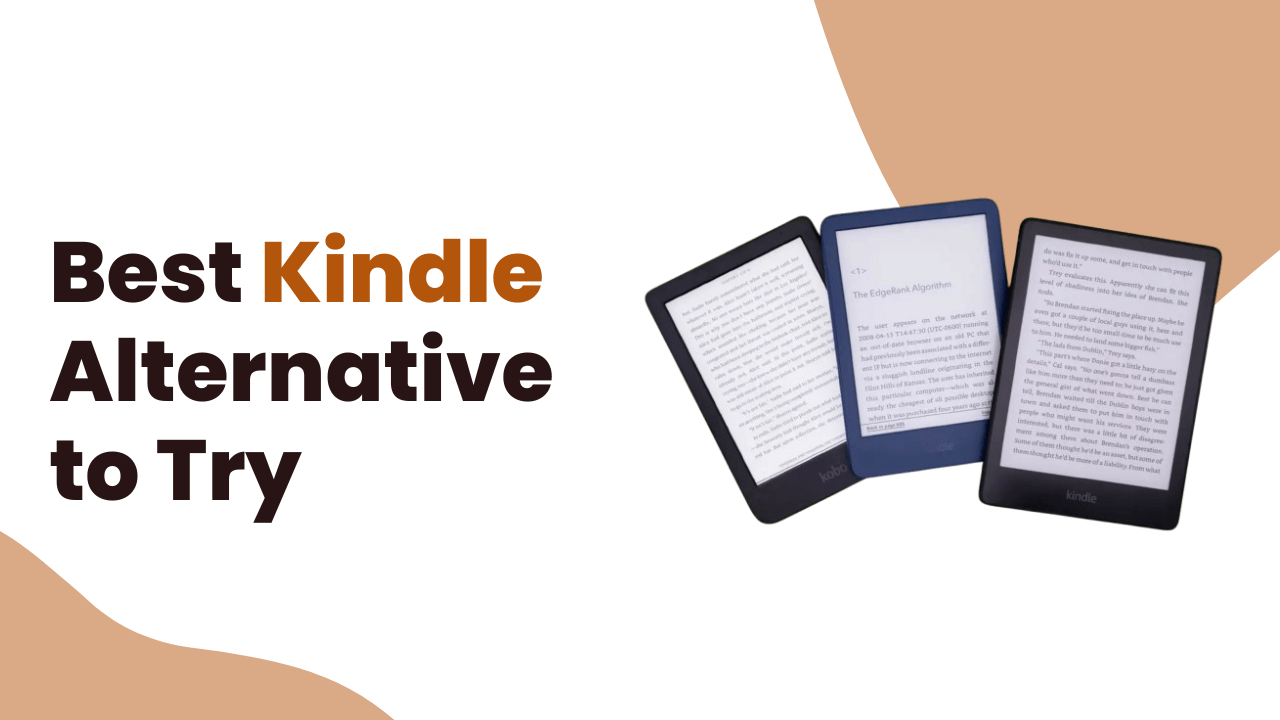 Best Kindle Alternatives