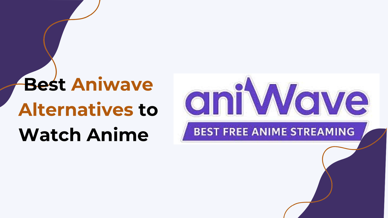 Best Aniwave Alternative