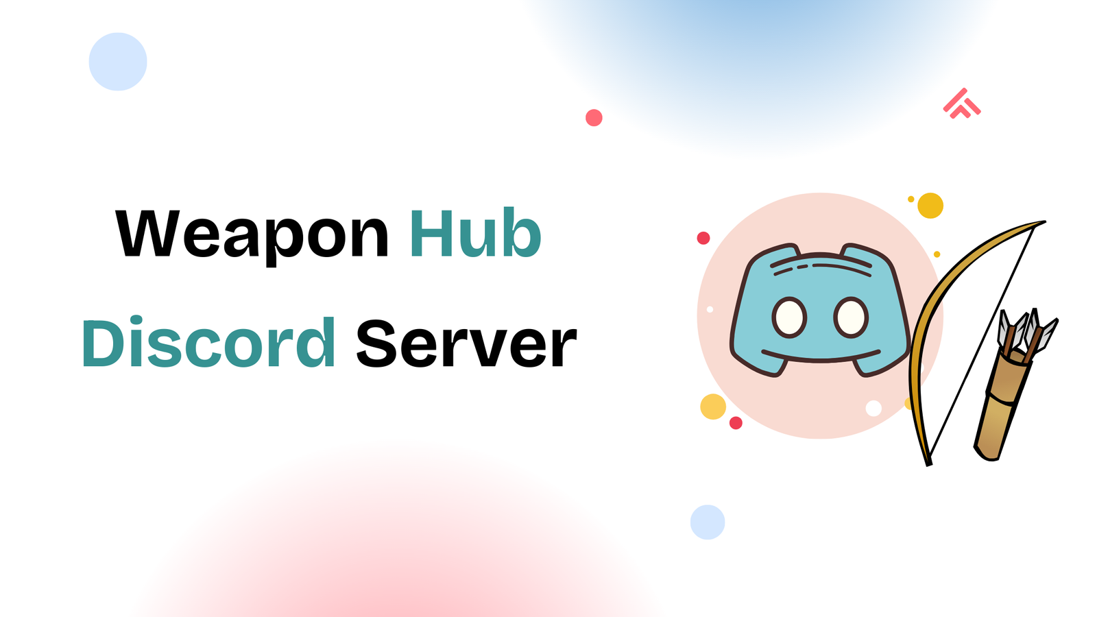 Weapon discord hub