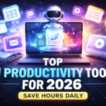 Top Al productivity tools for 2026 that help professionals save hours daily using smart automation